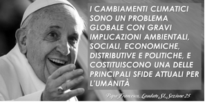 Sostenibilità / “Laudato sì’”, l’ecologia di Francesco è una guida allo sviluppo