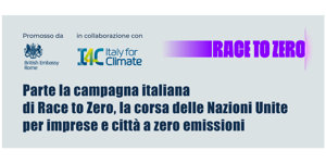 Parte oggi la campagna italiana di “Race to Zero”, la corsa verso le emissioni zero