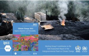 Nuovo rapporto Ipcc sui cambiamenti climatici: minaccia immediata al benessere delle persone e alla salute del pianeta