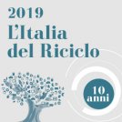 La decima edizione dell’Italia del riciclo 2019