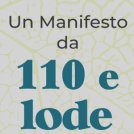 Un Manifesto da 110 e lode che coinvolge il mondo delle imprese